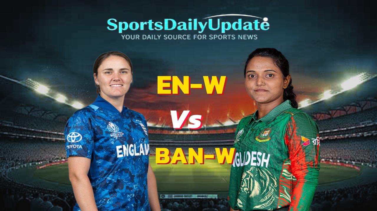 Bangladesh vs England in ICC Women's World Cup 2025